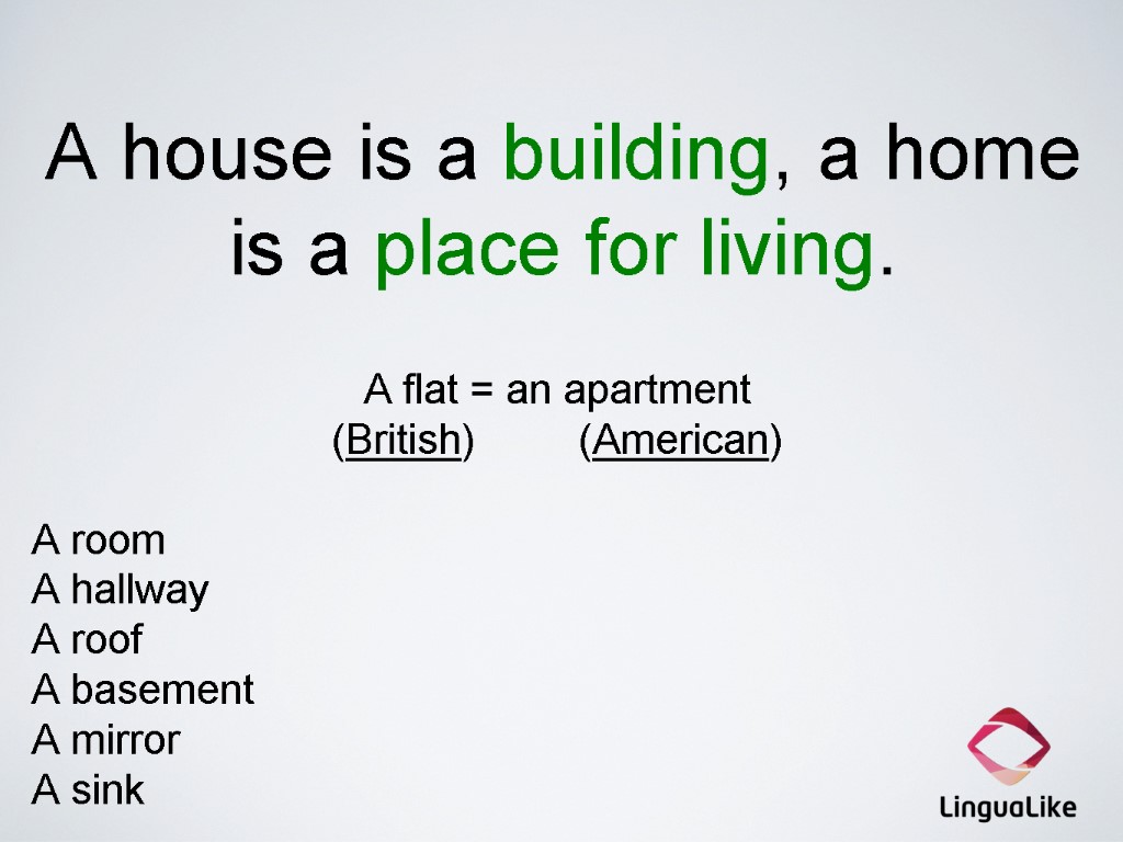 A house is a building, a home is a place for living. A flat